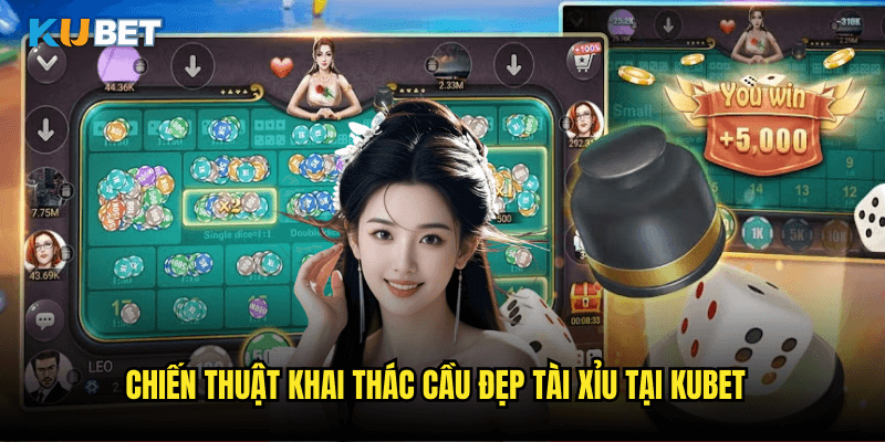 Cách Nhận Biết Cầu Tài Xỉu Đẹp Tại Kubet: Bí Quyết Săn Cơ Hội Vàng 3 Chiến Thuật Khai Thác Cầu Đẹp Tài Xỉu Tại Kubet